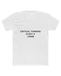 Unisex Cotton Crew Tee (Critical thinking is not a crime)
